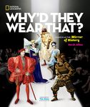 Why'd They Wear That?: Fashion as the Mirror of History - 圖片 1