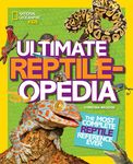 National Geographic Kids Ultimate Reptileopedia: The Most Complete Reptile Reference Ever - 圖片 1