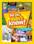 Bet You Didn't Know: Fascinating, Far-Out, Fun-Tastic Facts! - 圖片 1