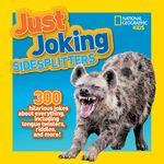 National Geographic Kids Just Joking Sidesplitters: 300 Hilarious Jokes about Everything, Including Tongue Twisters, Riddles, and More! - 圖片 1