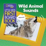 National Geographic Kids Little Kids First Board Book: Wild Animal Sounds - 圖片 1
