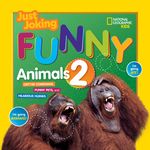 National Geographic Kids Just Joking Funny Animals 2: Critter Comedians, Punny Pets, and Hilarious Hijinks! - 圖片 1