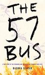 The 57 Bus: A True Story of Two Teenagers and the Crime That Changed Their Lives - 圖片 1