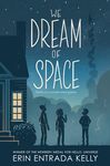 We Dream of Space - 圖片 1