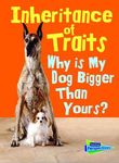 Inheritance of Traits: Why Is My Dog Bigger Than Your Dog? - 圖片 1