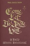 Come, Let Us Adore Him: A Daily Advent Devotional - 圖片 1