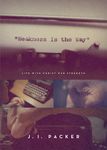 Weakness Is the Way: Life with Christ Our Strength (Trade Paperback Edition) - 圖片 1