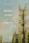 Theological Retrieval for Evangelicals: Why We Need Our Past to Have a Future - 圖片 1