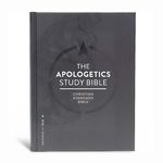 CSB Apologetics Study Bible, Hardcover: Black Letter, Defend Your Faith, Study Notes and Commentary, Ribbon Marker, Sewn Binding, Easy-To-Read Bible S - 圖片 1