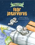 What to Do When Fear Interferes: A Kid's Guide to Overcoming Phobias - 圖片 1
