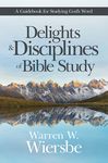 Delights and Disciplines of Bible Study: A Guidebook for Studying God's Word - 圖片 1