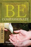 Be Compassionate: Let the World Know That Jesus Cares, NT Commentary: Luke 1-13 - 圖片 1