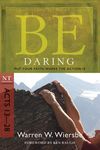 Be Daring: Put Your Faith Where the Action Is: NT Commentary Acts 13-28 - 圖片 1