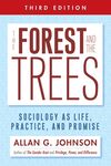 The Forest and the Trees: Sociology as Life, Practice, and Promise (3 Ed.) - 圖片 1
