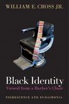 Black Identity Viewed from a Barber's Chair: Nigrescence and Eudaimonia - 圖片 1