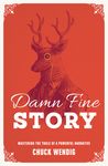 Damn Fine Story: Mastering the Tools of a Powerful Narrative - 圖片 1
