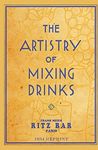The Artistry Of Mixing Drinks (1934): by Frank Meier, RITZ Bar, Paris;1934 Reprint - 圖片 1