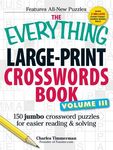 The Everything Large-Print Crosswords Book, Volume III: 150 Jumbo Crossword Puzzles for Easier Reading & Solving - 圖片 1
