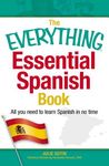 The Everything Essential Spanish Book: All You Need to Learn Spanish in No Time - 圖片 1
