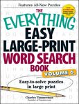The Everything Easy Large-Print Word Search Book, Volume 6: Easy-To-Solve Puzzles in Large Print - 圖片 1