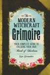 The Modern Witchcraft Grimoire: Your Complete Guide to Creating Your Own Book of Shadows - 圖片 1