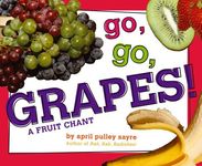 Go, Go, Grapes!: A Fruit Chant - 圖片 1