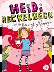 Heidi Heckelbeck and the Secret Admirer - 圖片 1
