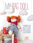 My Rag Doll: 11 Adorable Rag Dolls to Sew with Clothes and Accessories - 圖片 1