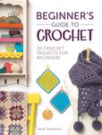 Beginner's Guide to Crochet: 20 Crochet Projects for Beginners - 圖片 1