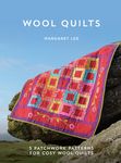 Wool Quilts: 5 Patterns for Wool Applique Quilts - 圖片 1
