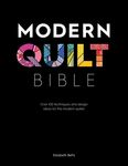 Modern Quilt Bible: Over 100 Techniques and Design Ideas for the Modern Quilter - 圖片 1