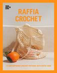 Raffia Crochet: 10 Contemporary Crochet Patterns with Raffia Yarn - 圖片 1
