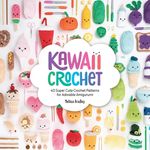 Kawaii Crochet: 40 Super Cute Crochet Patterns for Adorable Amigurumi - 圖片 1