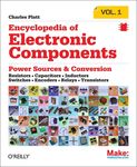 Encyclopedia of Electronic Components Volume 1: Resistors, Capacitors, Inductors, Switches, Encoders, Relays, Transistors - 圖片 1