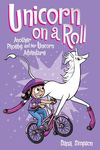 Unicorn on a Roll: Another Phoebe and Her Unicorn Adventure Volume 2 - 圖片 1