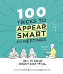 100 Tricks to Appear Smart in Meetings: How to Get by Without Even Trying - 圖片 1