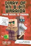 Diary of an 8-Bit Warrior: From Seeds to Swords: An Unofficial Minecraft Adventure Volume 2 - 圖片 1