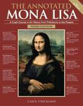The Annotated Mona Lisa, Third Edition: A Crash Course in Art History from Prehistoric to the Present - 圖片 1