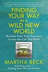 Finding Your Way in a Wild New World: Reclaim Your True Nature to Create the Life You Want - 圖片 1