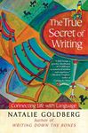 The True Secret of Writing: Connecting Life with Language - 圖片 1