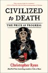 Civilized to Death: The Price of Progress - 圖片 1