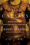 Ten Caesars: Roman Emperors from Augustus to Constantine - 圖片 1