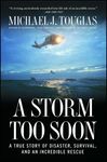 A Storm Too Soon: A True Story of Disaster, Survival, and an Incredible Rescue - 圖片 1