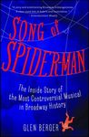 Song of Spider-Man: The Inside Story of the Most Controversial Musical in Broadway History - 圖片 1
