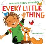 Every Little Thing: Based on the Song 'Three Little Birds' by Bob Marley - 圖片 1