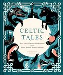 Celtic Tales: Fairy Tales and Stories of Enchantment from Ireland, Scotland, Brittany, and Wales - 圖片 1