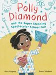 Polly Diamond and the Super Stunning Spectacular School Fair: Book 2 - 圖片 1