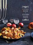 Little Book of Jewish Feasts: (Jewish Holiday Cookbook, Kosher Cookbook, Holiday Gift Book) - 圖片 1