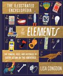 The Illustrated Encyclopedia of the Elements: The Powers, Uses, and Histories of Every Atom in the Universe - 圖片 1