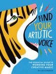 Find Your Artistic Voice: The Essential Guide to Working Your Creative Magic - 圖片 1